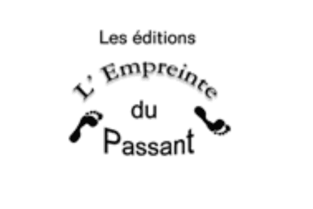 Les éditions L’Empreinte du Passant Les éditions L’Empreinte du Passant